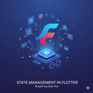 State Management in Flutter