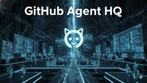 GitHub Agent HQ
