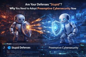 هل دفاعاتك "غبية"؟ لماذا يجب عليك الانتقال إلى الأمن السيبراني الاستباقي Preemptive Cybersecurity فوراً (مع أمثلة برمجية).